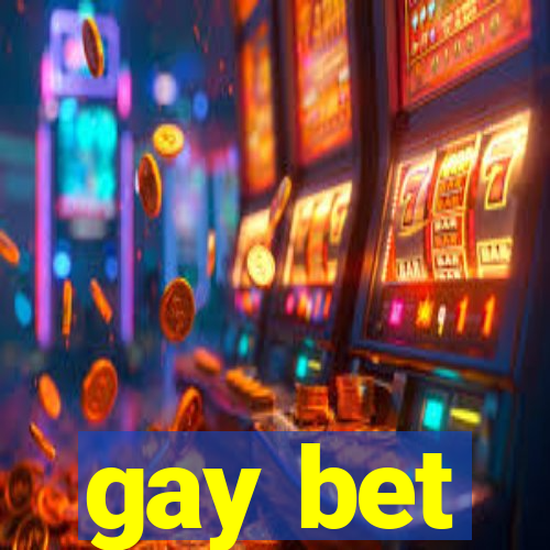 gay bet